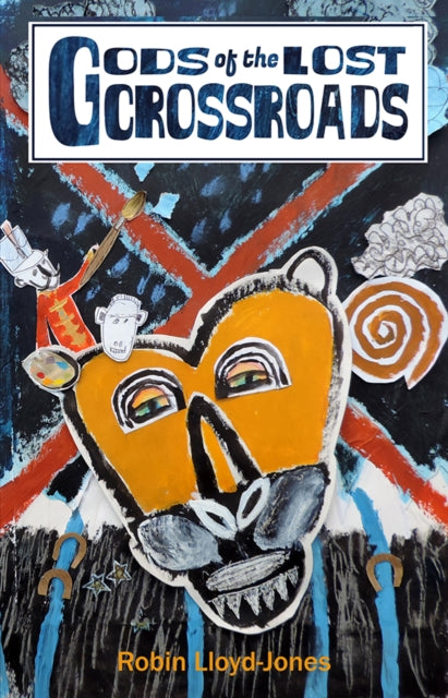 Gods of the Lost Crossroads-9781739166205