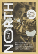 Indy Coffee Guide England: North, Midlands and East No 8