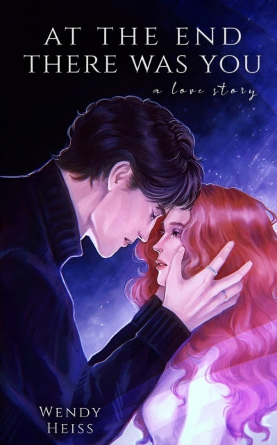 At the end there was you : a novella-9781739169695