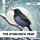 The Starling's Year : Decodable Phonics Reader (Ages 5-7)-9781739176334