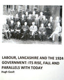 Labour, Lancashire and the 1924 Government : Its rise, fall and parallels with today-9781739206789