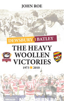 The Heavy Woollen Victories 1973-2010-9781739247683
