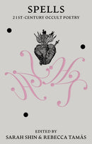 Spells : 21st Century Occult Poetry-9781739371739