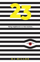 23 : A British Comedy Thriller - Family, Crime, and Laughter Unravel in a Mother's Chaotic Summer-9781739379209