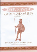 Queen Hecuba of Troy : Greek Myths-9781739411138