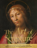 The Art of Scripture – Featuring the Words of the King James Bible and 100 Paintings from the National Gallery Collection