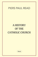 A History of the Catholic Church-9781739479305