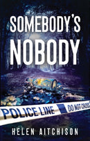 Somebody's Nobody