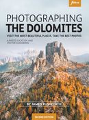 Photographing the Dolomites : Visit the most beautiful places, take the best photos-9781739508364