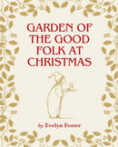 Garden of the Good Folk at Christmas
