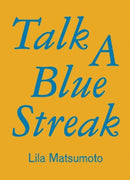 Talk a Blue Streak