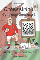 Croeseiriau Cymraeg-Saesneg 1 : Welsh-English Crosswords 1-9781739580537