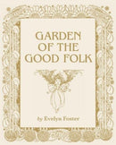 Garden of the Good Folk-9781739582432