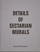 Details Of Sectarian Murals, 1997-99 - Gareth McConnell-9781739596439