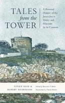 Tales from the Tower : A Personal History of the James Joyce Tower and Museum by its Curators-9781739608620