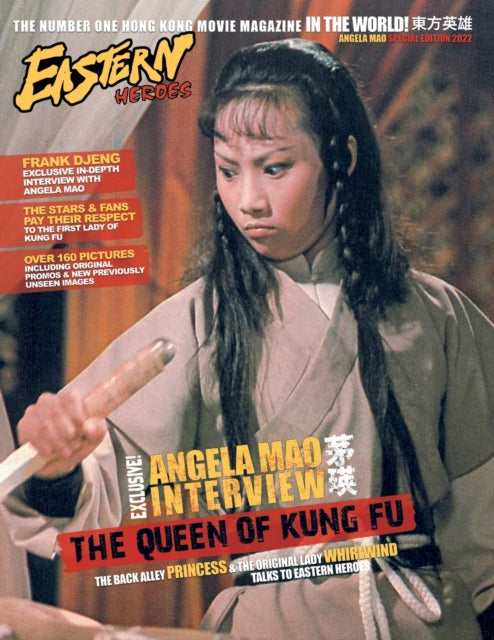 Eastern Heroes Magazine Angela Mao Special Edition-9781739615222