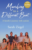 Marching to a Different Beat : A family's journey with autism-9781739638009