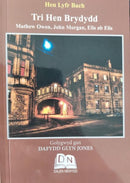 Hen Lyfr Bach: Tri Hen Brydydd - Mathew Owen, John Morgan, Elis A-9781739640217