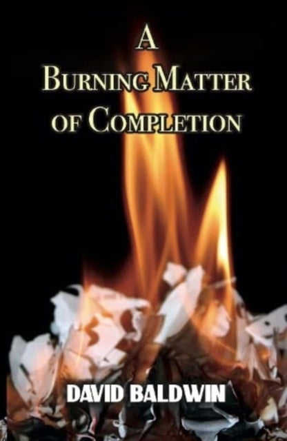 A Burning Matter of Completion-9781739640422