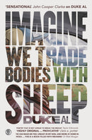 Imagine We Trade Bodies with Sheep