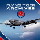 Flying Tiger Archives : Volume 1: 1945 to 1965 1-9781739663032
