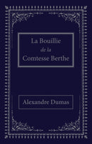 La bouillie de la comtesse Berthe-9781739663742