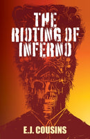 The Rioting of Inferno-9781739663780
