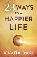 23 WAYS TO A HAPPIER LIFE-9781739673703