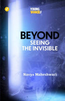 Beyond : Seeing the Invisible-9781739686291