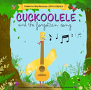 Cuckoolele and the Forgotten Song : Ukulele for Mini Musicians: Open Strings-9781739686925