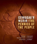 Ceiniogau'r Werin / The Pennies of the People : Prifysgol Aberystwyth mewn 150 Gwrthrych / Aberystwyth University in 150 Objects-9781739691707