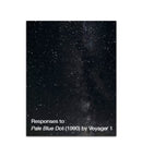 Responses to Pale Blue Dot (1990) by Voyager 1-9781739702939