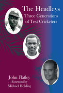 The Headleys : Three Generations of Test Cricketers-9781739749101