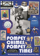 Pompey Chimes, Pompey Times : A Collection of Portsmouth FC Memories and Memorabilia-9781739770501