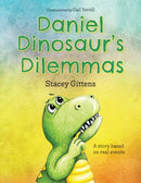 Daniel Dinosaur''s Dilemmas