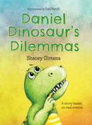 Daniel Dinosaur''s Dilemmas
