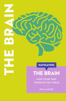 Navigating The Brain : Find Your Way Through Big Ideas-9781739798871