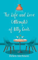 The Life and Love (Attempts) of Kitty Cook