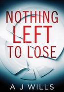 Nothing Left To Lose-9781739807054