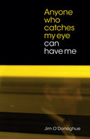 Anyone who catches my eye can have me-9781739808006