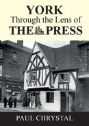 York Through The Lens of The Press-9781739819415