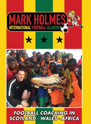 Mark Holmes International Football Academy-9781739825881