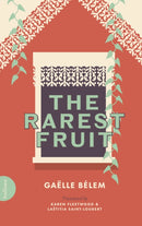 Rarest Fruit