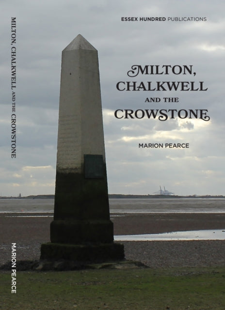NEW MILTON,CHALKWELL & the CROWSTONE (2023) : New Edition-9781739931605