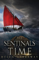 Sentinals Across Time : Book Four of the Epic Fantasy Sentinal series-9781739934446