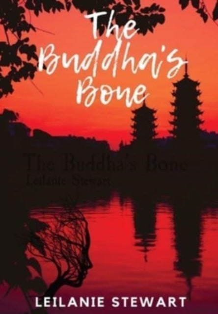 The Buddha's Bone-9781739952310
