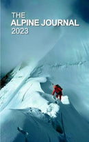 The Alpine Journal 2023 : Volume 127 127-9781739953522