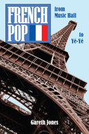 French Pop : from Music Hall to Ye-Ye-9781739966706