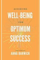 Achieving Well-being for Optimum Success-9781739969233