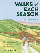 Walks for Each Season Second Edition : 26 great days out in the countryside near London-9781739986711
